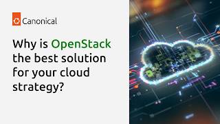 Why OpenStack is the Best Solution for Your Cloud Strategy  Open Source Cloud Computing [upl. by Oflunra47]