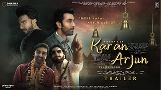 Karan Arjun 2  Trailer  Ranbir Kapoor amp Ranveer Singh as Karan amp Arjun  Salman amp Shah Rukh Khan 2 [upl. by Natan218]