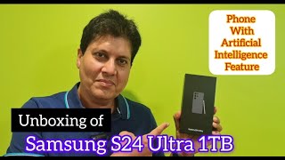 Unboxing of Samsung S24 Ultra 1TB Phone Is it better than S23 Ultra [upl. by Stavro]