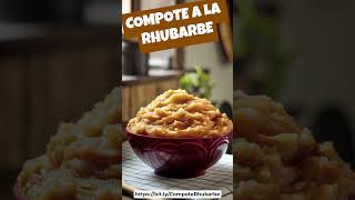 Compote de Rhubarbe à lAncienne  Une Recette Traditionnelle à Savourer  saison recetterapide [upl. by Acinnor103]