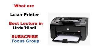 What are Laser Printer  How it Work  Lecture in UrduHindi [upl. by Nyrhtakyram]