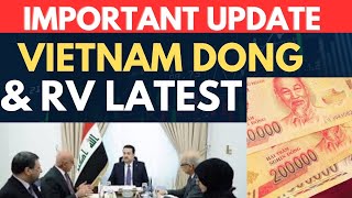 Iraqi Dinar Revaluation News 2023  Vietnamese Dong  Vietnamese Dong value  Iqd Dinar  Dinar News [upl. by Aipotu]