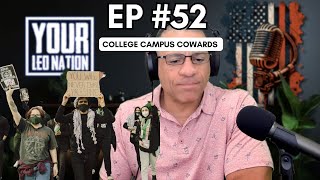 College Campus Cowards Ep 52 [upl. by Rintoul]