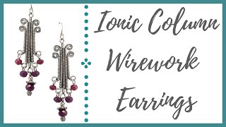 Ionic Column Wirework Earrings Tutorial  Beaducationcom [upl. by Resay583]