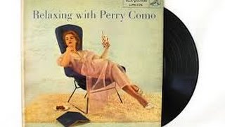 Relaxing With Perry Como  RCA VICTOR 1956 LPM 1176 [upl. by Camp598]