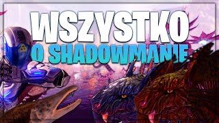 Wszystko na temat Shadowmane  Ark Genesis Part 2 Poradnik [upl. by Harvard]