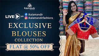 Exclusive Blouses  Flat 50 Off  Offer Valid For 24hr  Kalamandir LIVE [upl. by Pru837]