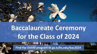 Tufts University Baccalaureate Ceremony for Class 2024 [upl. by Jillayne654]