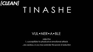 CLEAN Tinashe  Vulnerable feat Travis Scott [upl. by Orravan]