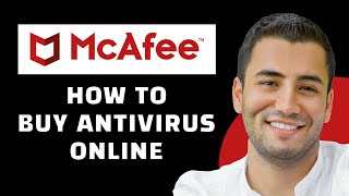 How to Purchase McAfee Antivirus Online 2024 [upl. by Drarrej]