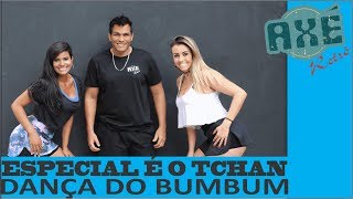 É O TCHAN  DANÇA DO BUMBUM  AXÉ RETRÔ COREOGRAFIA [upl. by Stouffer]