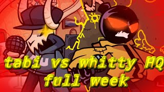 tabi vs whitty HQ full week [upl. by Notneuq]