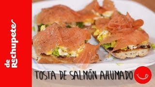 Receta de picoteo o cena rápida sana y deliciosa Tostas de salmón ahumado  De Rechupete [upl. by Hennessy]