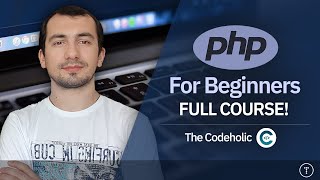 PHP For Absolute Beginners  65 Hour Course [upl. by Hizar]