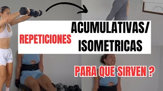 REPETICIONES ACUMULATIVASISOMETRICASPara Que sirvenTe lo Explico☝ [upl. by Aural604]