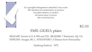 EMIL GILELS Live Recital 1972 MOZART BRAHMS DEBUSSY STRAVINSKY SALZBURG [upl. by Aremahs]