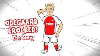 ODEGAARD CROCKED  The Song 442oons Reupload [upl. by Nelsen17]