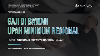 GAJI DIBAWAH UPAH MINIMUM REGIONAL [upl. by Adnomal]