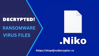 How to Decrypt Niko Virus Files  Remove Virus and Recover Data  Niko Makop Decryptor [upl. by Ycnalc905]