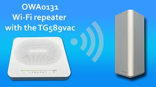 Technicolor OWA0131 pairing the TG589vac v2 in Basic Repeater Mode [upl. by Adalbert]