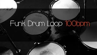 FUNK Drum Loop Practice Tool 100bpm [upl. by Oys]