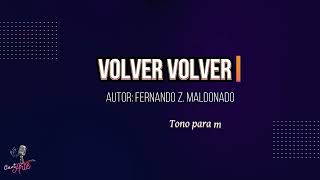 VOLVER VOLVER karaoke mujer [upl. by Earas]