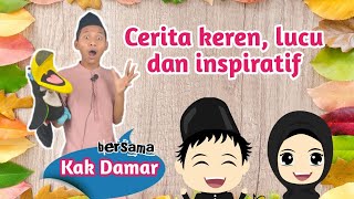 quotTerimakasih Pak Tohaquot  Dongeng Kak Damar Edisi Ramadhan [upl. by Eiresed564]