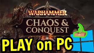 🎮 How to PLAY  Warhammer Chaos amp Conquest  on PC ▶ DOWNLOAD and INSTALL Usitility2 [upl. by Ynatil]