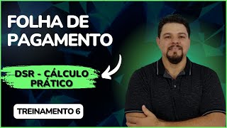 CÁLCULO DSR SOBRE HORAS EXTRAS  ESTUDO DA FOLHA DE PAGAMENTO [upl. by Alton]