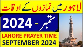 Prayers Time In Lahore September 2024 [upl. by Ashla]