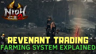 Nioh 2 Revenant Farm Guide  Farming Efficiency  Tips amp Locations [upl. by Einobe]