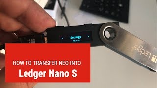 How to transfer NEO to Ledger Nano S [upl. by Yna]