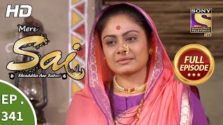 Mere Sai  Ep 341  Full Episode  14th January 2019 [upl. by Narrad423]