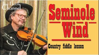 SEMINOLE WIND Fiddle lesson [upl. by Oniuqa638]