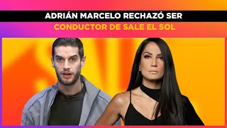 Adrián Marcelo rechazó ser conductor de Sale el Sol así lo revela Joanna VegaBiestro [upl. by Laird]