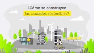 Ciudades Sostenibles del mundo ¿Qué son ¿Cómo se construyen Apréndelo aquí [upl. by Alphonso758]