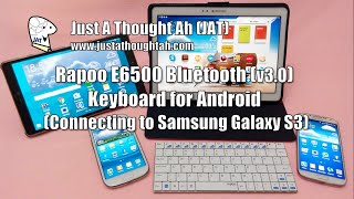 Rapoo E6500 Bluetooth Keyboard  Connecting to Samsung Galaxy S3 [upl. by Anohs]