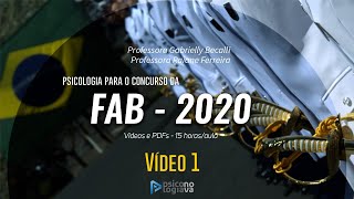 Psicologia FAB 2020  Parte 1 Sobre o seu concurso [upl. by Lin]