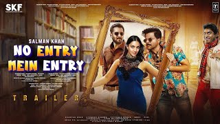 No Entry Mein Entry  Trailer  Salman Khan  Anil Kaoor  Kiara Advani  Fardeen Khan No Entry 2 [upl. by Signe]