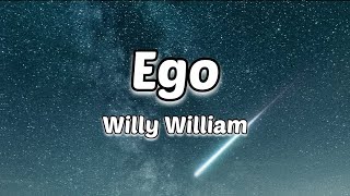 Ego  Willy William Lyrics with English translation [upl. by Audris357]