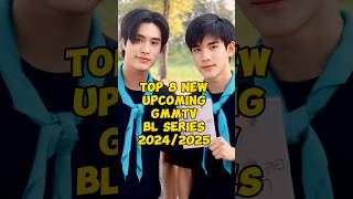 Top 8 new upcoming GMMTV BL series 20242025 blshorts dammy bldrama blseries boyloveboy bl [upl. by Nylauqcaj]