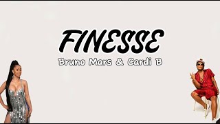 Finesse Lyrics  Bruno Mars ft Cardi B [upl. by Ettenrahc736]