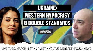 Ukraine War Exposes US Hypocrisy Double Standards amp Racism w Ali Abunimah amp Rania Khalek [upl. by Assiron]