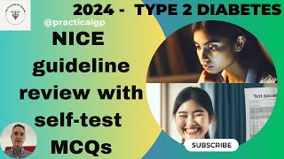 2024 Diabetes Update NICE Guideline with SelfTest MCQs [upl. by Sayette]