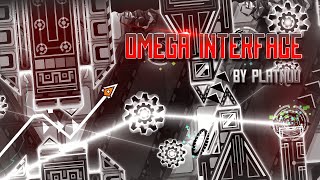 Omega Interface Extreme Demon by Platnuu  Geometry Dash [upl. by Mila619]