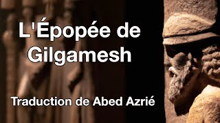 LÉpopée de Gilgamesh  Livre audio [upl. by Ailed]