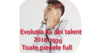 Evolutia lui Abi talent  toate piesele lui  official video [upl. by Hsepid]