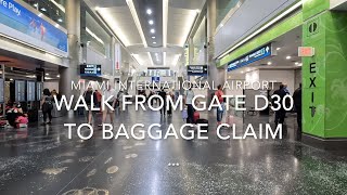 Miami International Airport Walk from Gate D30 to Baggage Claim [upl. by Adnoloy407]