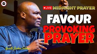 FAVOUR PROVOKING PRAYER  MIDNIGHT PRAYERS   APOSTLE JOSHUA SELMAN [upl. by Yecad]