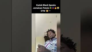 Kodak Black Speaks JAMAICAN Patois 🇯🇲 🇭🇹 🔥 😂 kodakblack jamaica haiti sym hiphop music news [upl. by Joon]